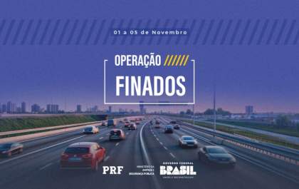 PRF inicia Operação Finados nas rodovias