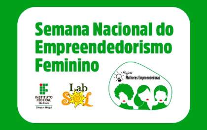 IFSP realiza programação especial na semana do empreendedorismo feminino