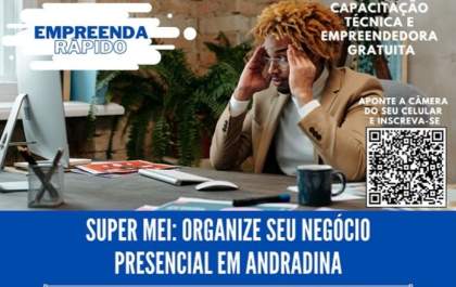 Sebrae Aqui de Andradina terá curso em novembro voltado para MEIs