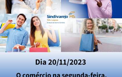 Comércio não terá funcionamento alterado na segunda-feira (20)