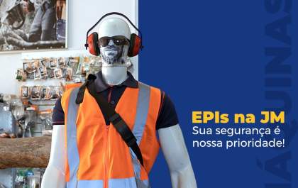 Para um ambiente de trabalho seguro, conte com os EPIs da JM!