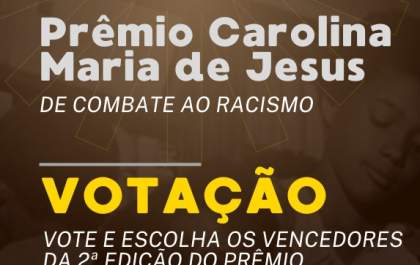 Definidos os finalistas do Prêmio Carolina Maria de Jesus