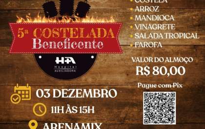 5ª Costelada Beneficente do Hospital Auxiliadora acontece neste domingo (03)