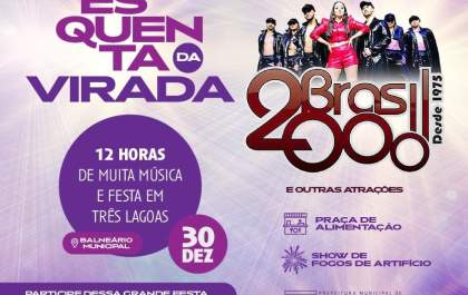 Esquenta da Virada acontece hoje (30) em Três Lagoas
