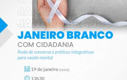 Janeiro Branco: Araçatuba promove ações em prol a saúde mental&nbsp;