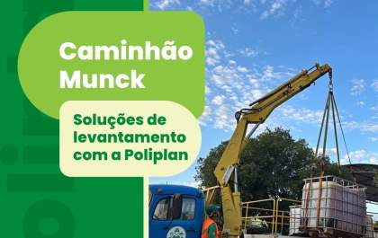 Aluguel de Caminhão Munck: reduza custos sem comprometer a qualidade com a Poliplan!