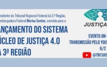 TRF3 lança o Sistema Núcleo de Justiça 4.0 no dia 6