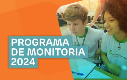 Inscrições para auxílio monitoria do IFMS terminam nesta sexta-feira