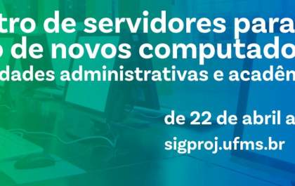 Professores e técnicos da UFMS poderão realizar pedido de novos computadores