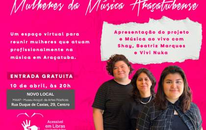 Site ‘Mulheres na Música Araçatubense’ chega para divulgar trabalhos de artistas da região