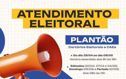 Atendimento ao eleitor terá horário especial entre 20 de abril e 8 de maio