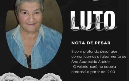 Nota de pesar pelo falecimento de Ana Aparecida Ataide&nbsp;