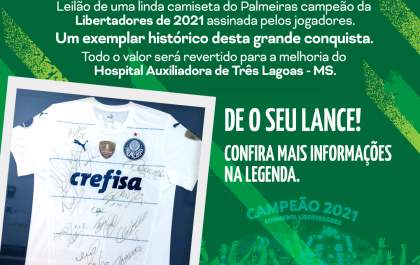 Hospital Auxiliadora promove leilão beneficente de camiseta do Palmeiras autografada