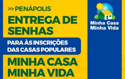 Prefeitura de Penápolis entrega senhas para 96 moradias populares