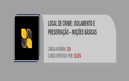 Curso capacita profissionais em preservação de locais de crime