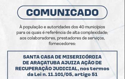 Santa Casa de Araçatuba ajuíza ação de recuperação judicial