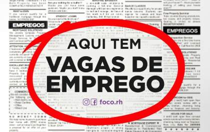 Está em busca de emprego? Confira as vagas disponíveis pelo Grupo Foco MS