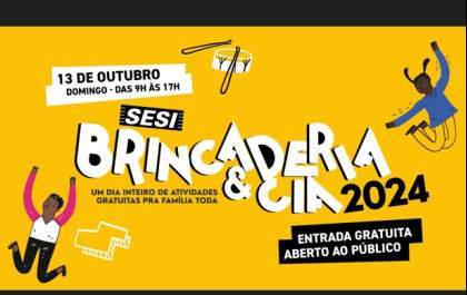 Brincaderia&Cia do Sesi marcará o Dia da Criança em Araçatuba