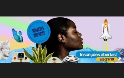 3º Ciclo Mulheres nas Artes tem inscrições abertas