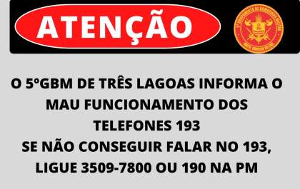 Corpo de Bombeiros informa mau funcionamento nos telefones 193