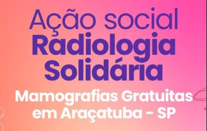 Parceria vai oferecer exames gratuitos de prevenção ao câncer de mama em Araçatuba