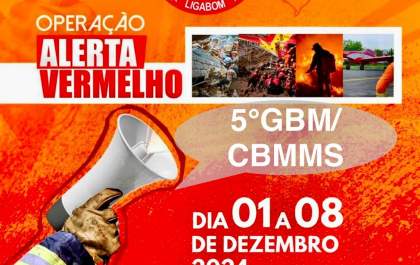 5° Grupamento de Bombeiros inicia as ações da Operação Nacional Alerta Vermelho
