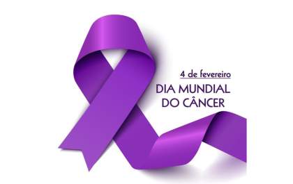 Dia 4 de fevereiro: Dia Mundial do Câncer