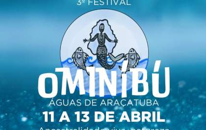 3° Festival Omíníbu Águas de Araçatuba começa na sexta