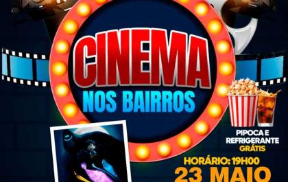 Edição do projeto Cinema nos Bairros acontece nesta sexta-feira (23)