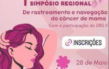 Simpósio Regional discute rastreamento e navegação do câncer de mama em Araçatuba
