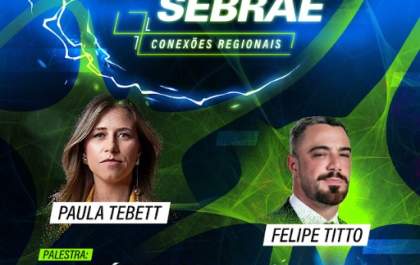 Conexões Regionais: Sebrae leva palestras sobre vendas no digital com Felipe Titto e Paula Tebett para cinco municípios de MS