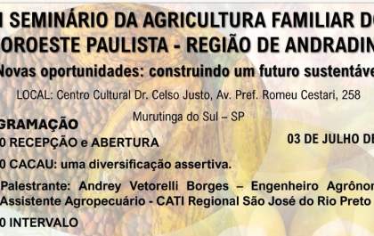 Seminário destaca oportunidades para a agricultura familiar no Noroeste Paulista