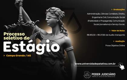 Inscrições para estágio no TJMS são prorrogadas até o dia 9 de julho