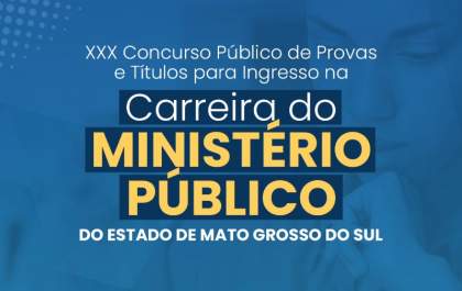 Ministério Público divulga próximas etapas do concurso para promotor substituto