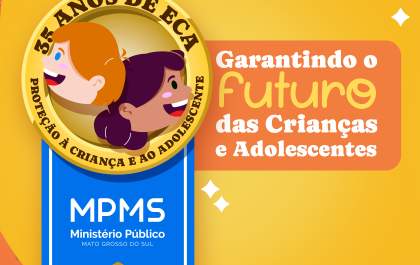 MPMS celebra 35 anos do Estatuto da Criança e do Adolescente