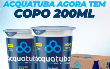 Acquatuba lança copo de 200 ml com pH 9,78 e zero sódio