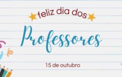 Dia do Professor: uma homenagem a quem transforma o futuro de Três Lagoas