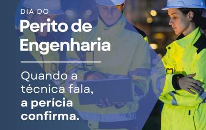 Perito de Engenheira: a profissão que garante segurança técnica e confiança nas decisões