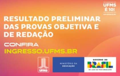 Resultado preliminar do Vestibular e PASSE UFMS 2026 é antecipado
