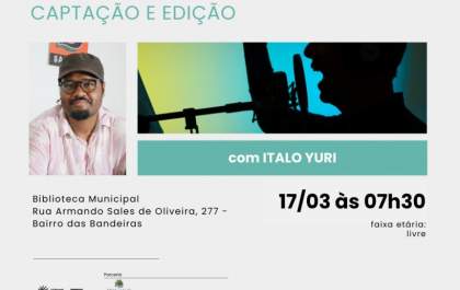 Oficina do Pontos MIS ensina técnicas de gravação e edição em Araçatuba