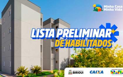Prefeitura de Birigui divulga lista preliminar do Minha Casa, Minha Vida