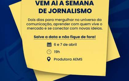 Turma de Jornalismo da AEMS promove Semana Acadêmica