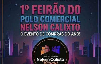 Polo Nelson Calixto de Birigui realiza 1º Feirão