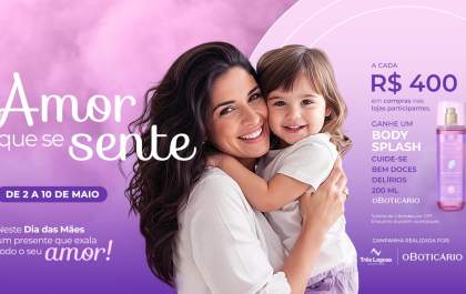 Shopping Três Lagoas e O Boticário lançam campanha “Amor que se sente”