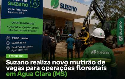Suzano realiza novo mutirão de vagas para operações florestais em Água Clara (MS)