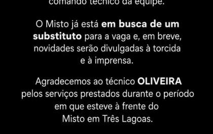 Misto anuncia saída de técnico Oliveira por divergência de ideias