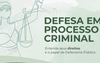 Cartilha explica direitos no processo criminal