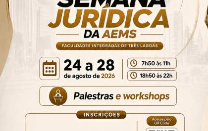 Semana Jurídica da AEMS abre inscrições em Três Lagoas