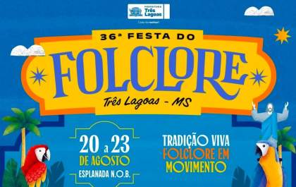 36ª Festa do Folclore de Três Lagoas terá Cezar & Paulinho, Jeito Moleque, Ira! e Mariana Fagundes