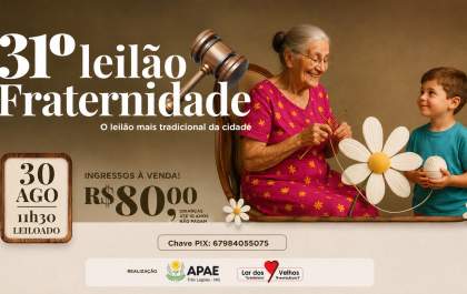 Vem aí o 31 Leilão Apae e Lar do Idosos de Três Lagoas